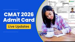 CMAT 2026 Admit Card (Dates Announced Soon): Here is the Step-by-Step Guide to Know How to Download the Admit Card