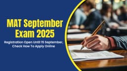 MAT September Exam 2025: Registration Open Until 15 September, Check How To Apply Online
